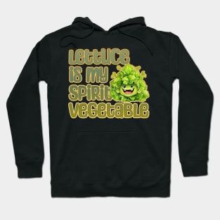 Lettuce is My Spirit Vegetable Hoodie